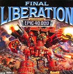 Final Liberation: Warhammer Epic 40,000