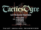 Tactics Ogre: Let Us Cling Together (JP)