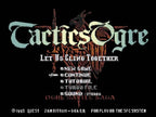 Tactics Ogre: Let Us Cling Together (JP)