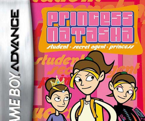 Princess Natasha: Student-Secret Agent-Princess