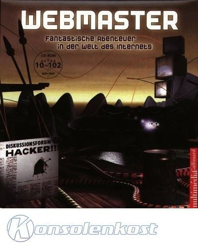 Webmaster: Fantastische Abenteuer in der Welt des Internets