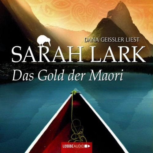 Das Gold der Maori Sarah Lark