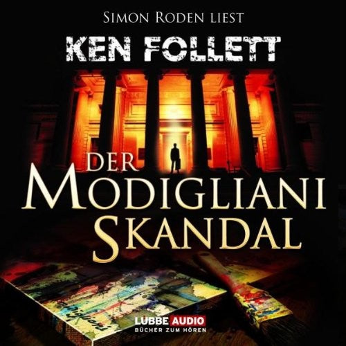 Modigliani Skandal Ken Follett