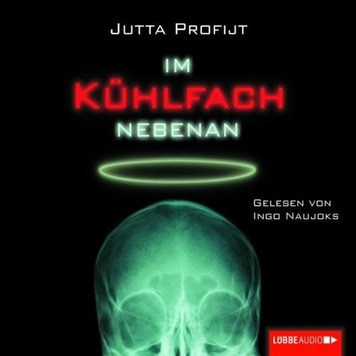 Im Kühlfach nebenan Jutta Profijt