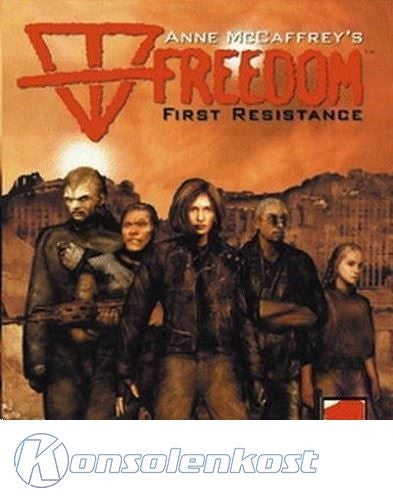 Freedom: First Resistance