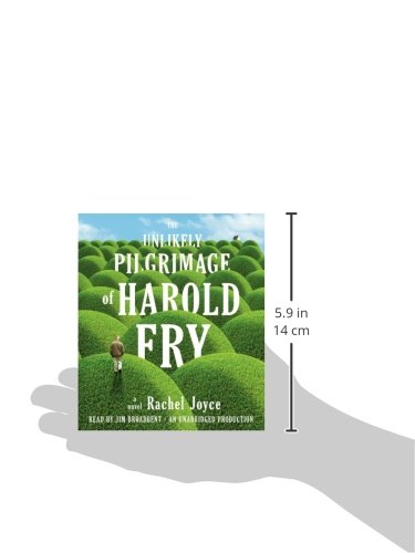 The Unlikely Pilgrimage of Harold Fry: A Novel