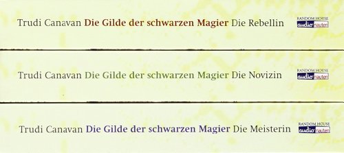 Die Gilde der schwarzen Magier Trilogie: Die Rebellin - Die Novizin - Die Meisterin [cbj audio]