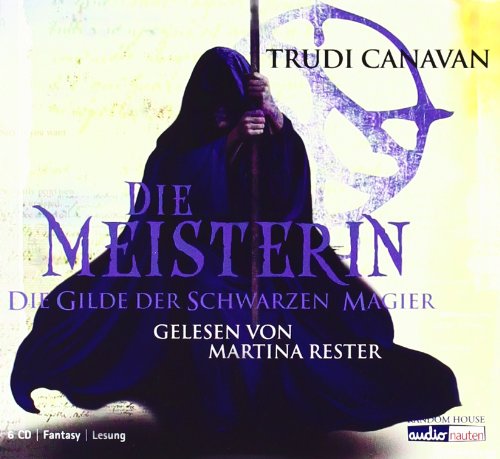 Die Gilde der schwarzen Magier Trilogie: Die Rebellin - Die Novizin - Die Meisterin [cbj audio]