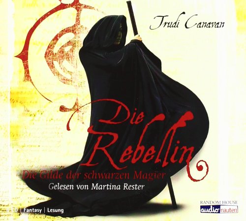 Die Gilde der schwarzen Magier Trilogie: Die Rebellin - Die Novizin - Die Meisterin [cbj audio]