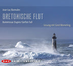 Bretonische Flut. Kommissar Dupins fünfter Fall: Ungekürzte Lesung mit Gerd Wameling