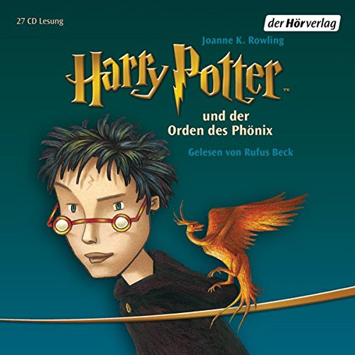 Harry Potter und der Orden des Phönix: Gelesen von Rufus Beck