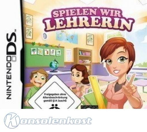 Spielen wir Lehrerin