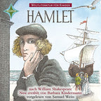 Hamlet: nach William Shakespeare, Sprecher: Samuel Weiss
