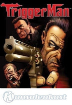 Triggerman