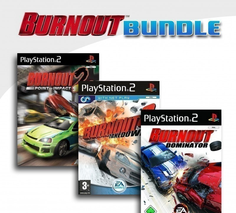 Burnout 2: Point of Impact + Burnout 3 - Takedown + Burnout Dominator