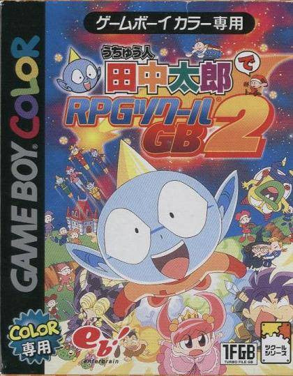 Uchuujin Tanaka Tarou de RPG Tsukuuru GB2 (JP)