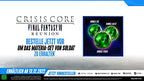 Ein Werbebild für Crisis Core Final Fantasy VII Reunion zeigt ein Materia-Set als Vorbestellerbonus.