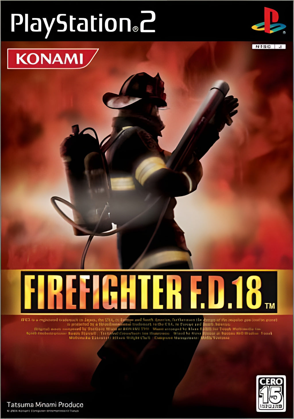 Das Cover von Firefighter F.D. 18 für PS2 zeigt einen Feuerwehrmann mit Schlauch vor rotem Hintergrund und CERO 15 Siegel.