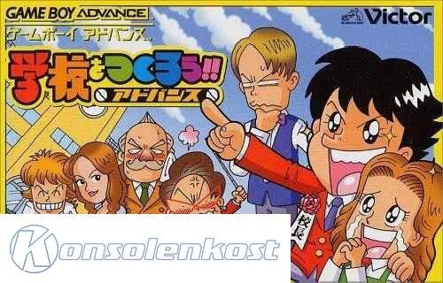 Gakkou o Tsukurou!! Advance (JP)