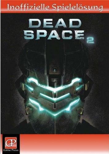 Spieleberater - Lösungsbuch: Dead Space 2