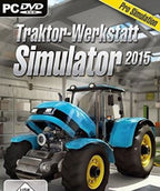 Traktor-Werkstatt Simulator 2015