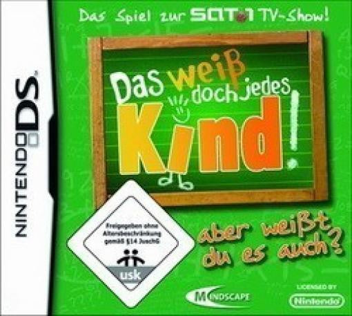 Das weiß doch jedes Kind!