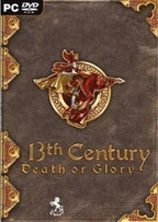 13th Century Death or Glory