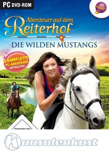 Abenteuer auf dem Reiterhof: Die wilden Mustangs