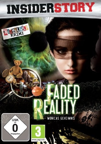 Insider Story - Faded Reality - Monicas Geheimnis