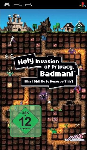 Holy Invasion of Privacy, Badman! - What did I do to deserve this?