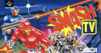 Smash T.V. (JP)