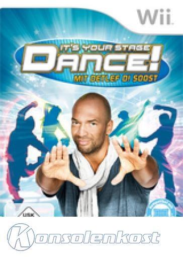 Dance! It's your Stage - Mit Detlef D! Soost (DE)