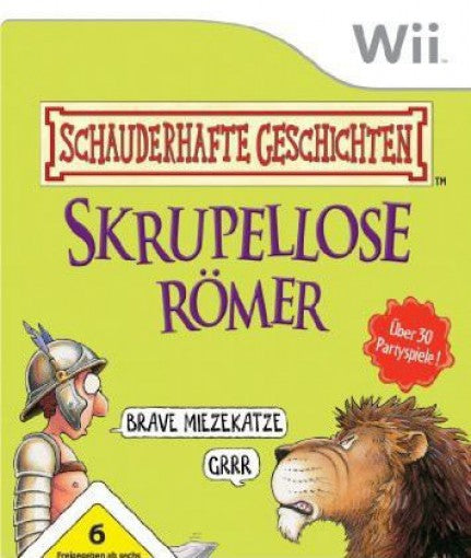 Schauderhafte Geschichten: Skrupellose Römer
