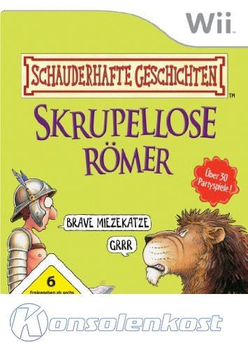 Schauderhafte Geschichten: Skrupellose Römer